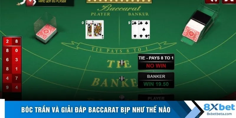Bóc trần và giải đáp baccarat bịp như thế nào