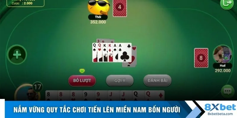 Nắm vững quy tắc chơi tiến lên miền nam bốn người